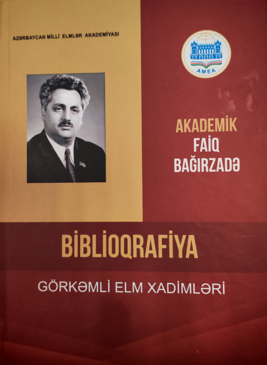 Akademik Faiq Bağırzadə: biblioqrafiya